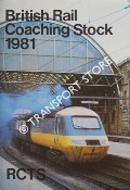 The Coaching Stock of British Railways 1981 by MALLABAND, P. & BOWLES, L.J.